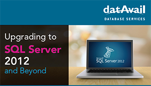 Upgrading to SQL Server 2012 and Beyond
