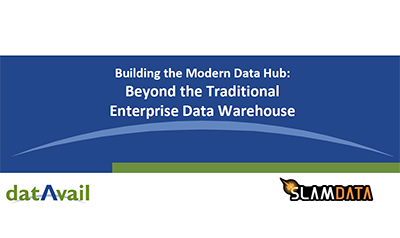 Building the Modern Data Hub: Beyond the Traditional Enterprise Data Warehouse