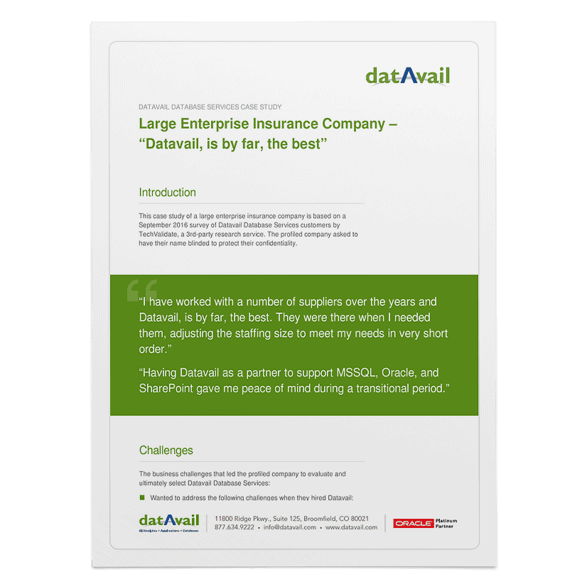 Large Enterprise Insurance Company “Datavail, is by far, the best