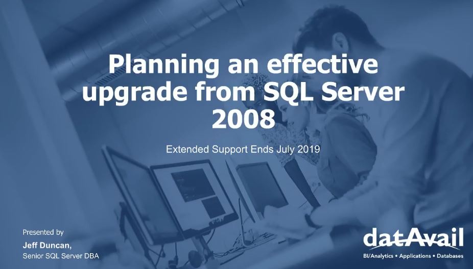 Planning an Effective Upgrade from SQL Server 2008