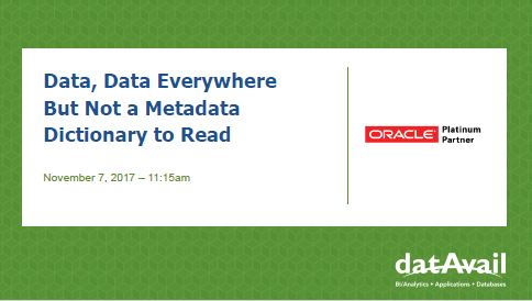 Data, Data Everywhere but not a Metadata Dictionary to Read