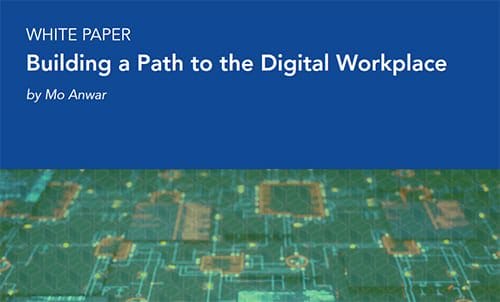 Building a Path to the Digital Workplace