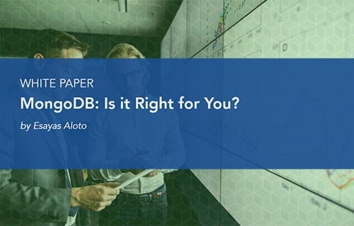 MongoDB – Is it Right for You?