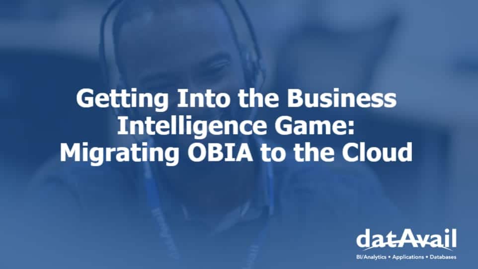Getting Into the Business Intelligence Game: Migrating OBIA to the Cloud
