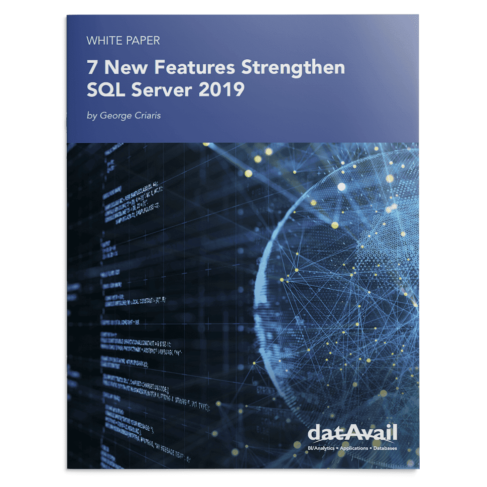 7 New Features Strengthen SQL Server 2019 | Datavail