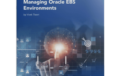 Top 6 Challenges of Managing Oracle EBS Environments