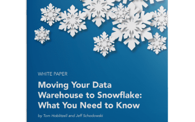 Moving Your Data Warehouse to Snowflake: What You Need to Know