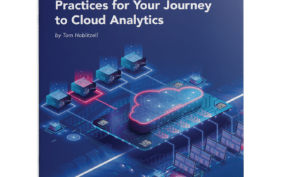 Real-Life Examples and Best Practices for Your Journey to Cloud Analytics