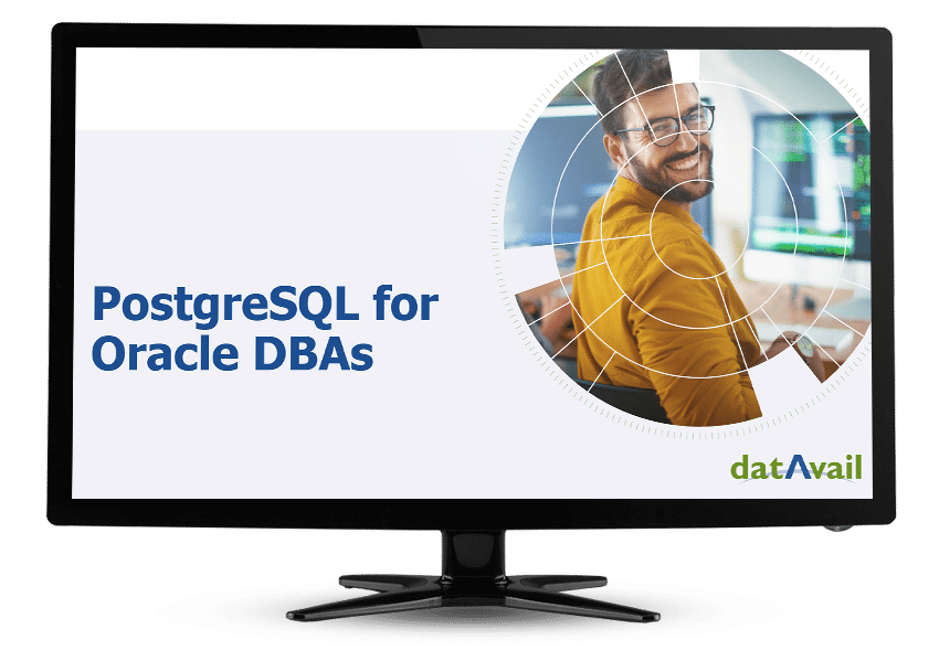 PostgreSQL Database for Oracle DBAs